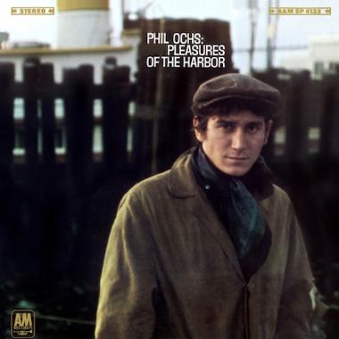 Phil Ochs -  Pleasures of the Harbor